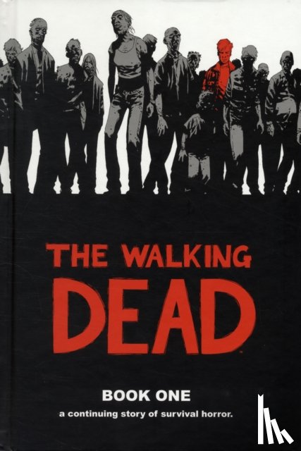 Kirkman, Robert - The Walking Dead Book 1