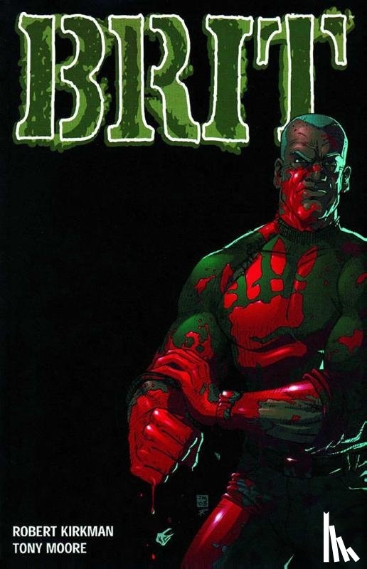 Kirkman, Robert - Brit Volume 1: Old Soldier