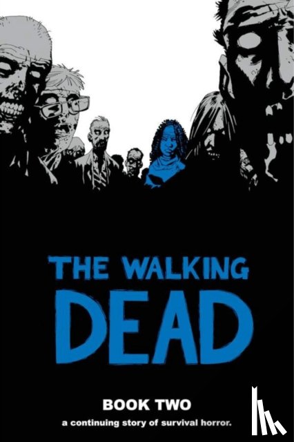 Kirkman, Robert - The Walking Dead Book 2