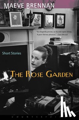 Maeve Brennan - The Rose Garden