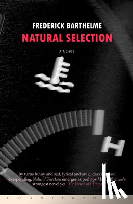 Barthelme, Frederick - Natural Selection