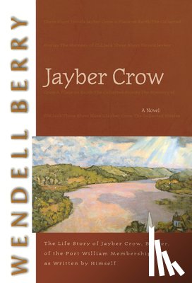 Wendell Berry - Jayber Crow