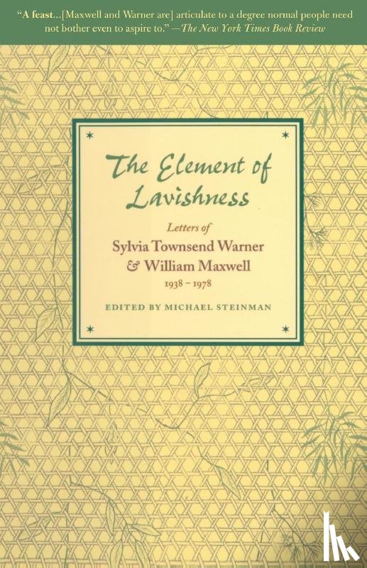 Maxwell, William - The Element Of Lavishness