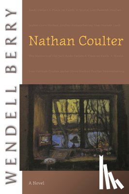 Berry, Wendell - Nathan Coulter