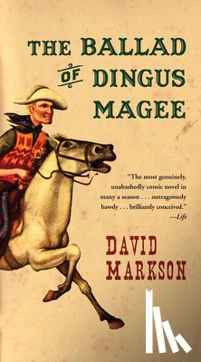 Markson, David - The Ballad of Dingus Magee