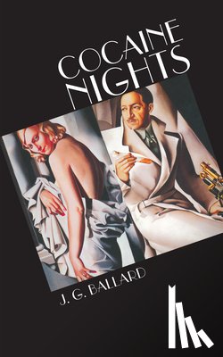 Ballard, J. G. - Cocaine Nights