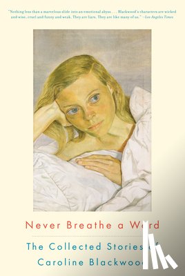 Blackwood, Caroline - Never Breathe a Word