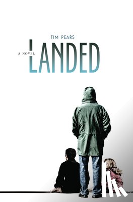 Pears, Tim - Landed