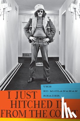 Mcclanahan, Ed - I Just Hitched In From The Coast