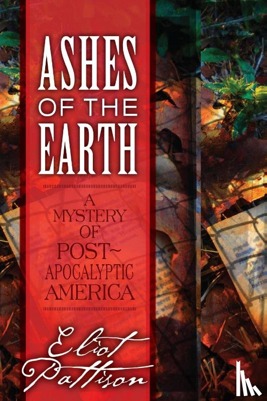 Pattison, Eliot - Ashes of the Earth