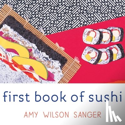 Wilson Sanger, Amy - First Book of Sushi