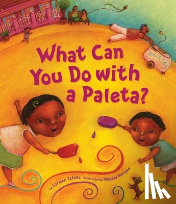 Tafolla, Carmen - What Can You Do with a Paleta?