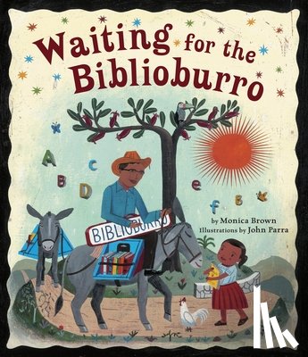 Brown, Monica - Waiting for the Biblioburro