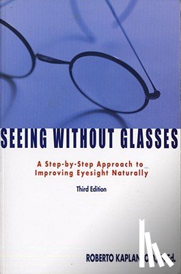 Kaplan, Roberto - Seeing Without Glasses