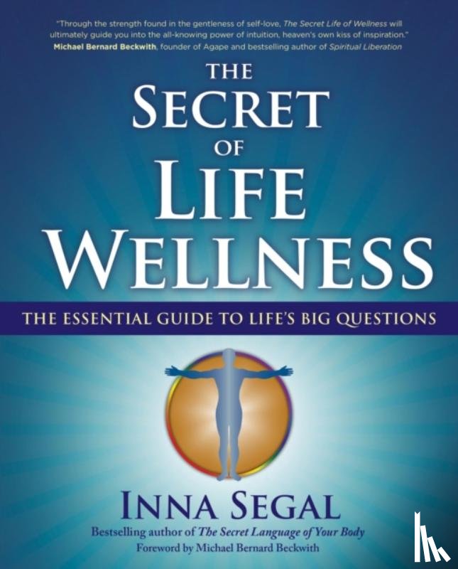 Segal, Inna - The Secret of Life Wellness