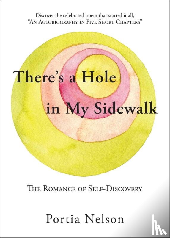 Nelson, Portia - There's a Hole in My Sidewalk