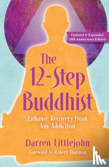 Littlejohn, Darren - The 12-Step Buddhist 10th Anniversary Edition