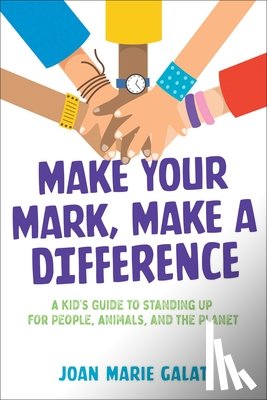 Galat, Joan Marie - Make Your Mark, Make a Difference