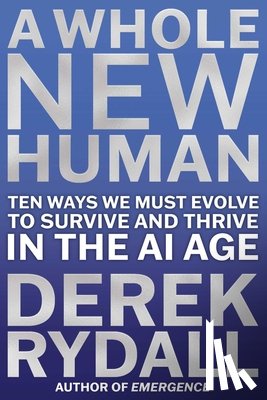 Rydall, Derek - A Whole New Human