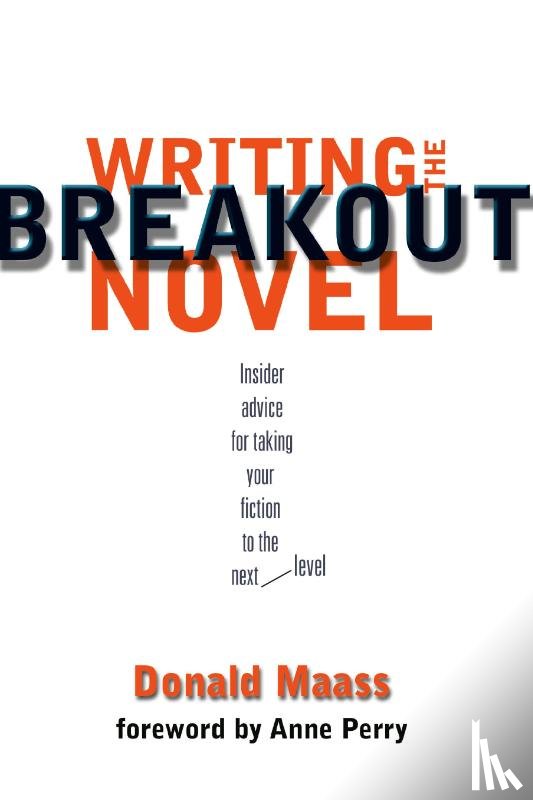 Maass, Donald - Writing the Breakout Novel