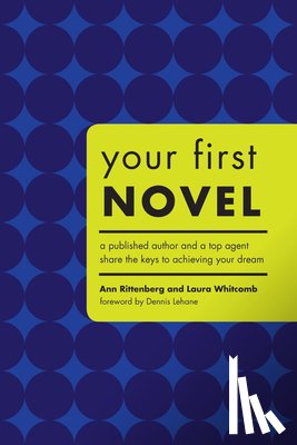 Rittenberg, Ann, Whitcomb, Laura - Your First Novel
