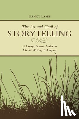 Nancy Lamb - The Art and Craft of Storytelling