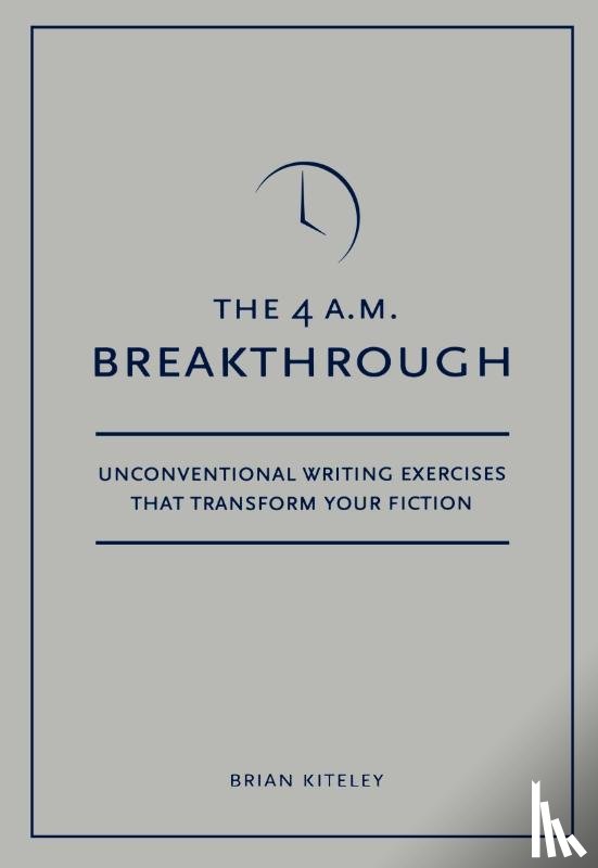 Kiteley, Brian - 4 A.M. Breakthrough
