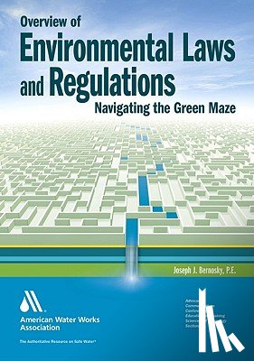 Bernosky, Joseph J. - Overview of Environmental Laws and Regulations