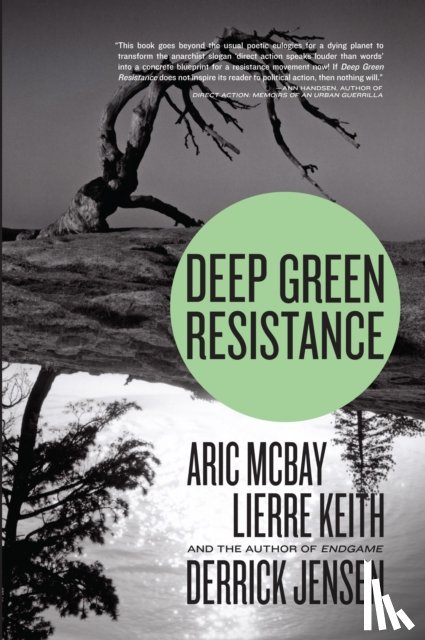 Jensen, Derrick, McBay, Aric, Keith, Lierre - Deep Green Resistance