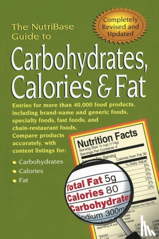NutriBase - The NutriBase Guide to Carbohydrates, Calories, and Fat