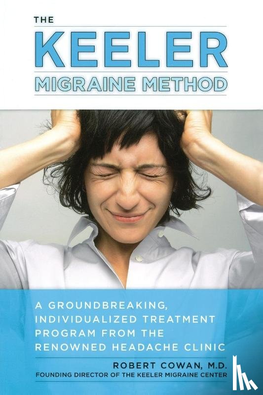 Cowan, Robert - Keeler Migraine Method