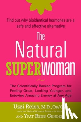 Reiss, M. D. OB/GYN Uzzi, Gendell, Yfat Reiss - The Natural Superwoman