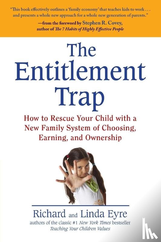 Eyre, Richard, Eyre, Linda - The Entitlement Trap
