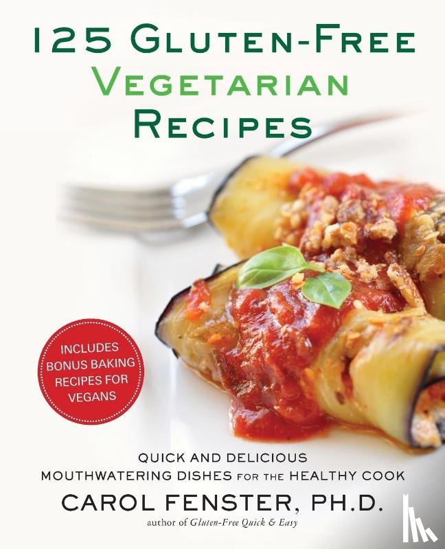 Fenster, Carol - 125 Gluten-Free Vegetarian Recipes