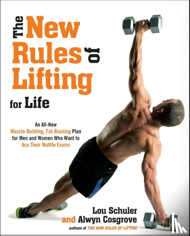 Lou Schuler, Alwyn Cosgrove - The New Rules Of Lifting For Life