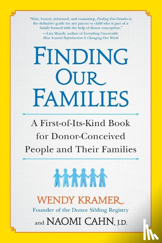 Kramer, Wendy, Cahn, Naomi - Finding Our Families