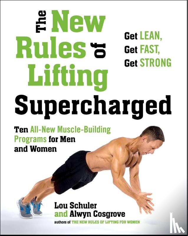 Schuler, Lou, Cosgrove, Alwyn - New Rules of Lifting Supercharged