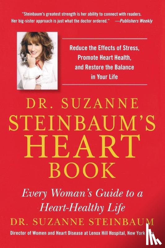 Steinbaum, Dr. Suzanne (Dr. Suzanne Steinbaum) - Dr. Suzanne Steinbaum's Heart Book