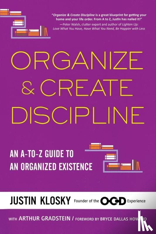 Klosky, Justin - Organize & Create Discipline