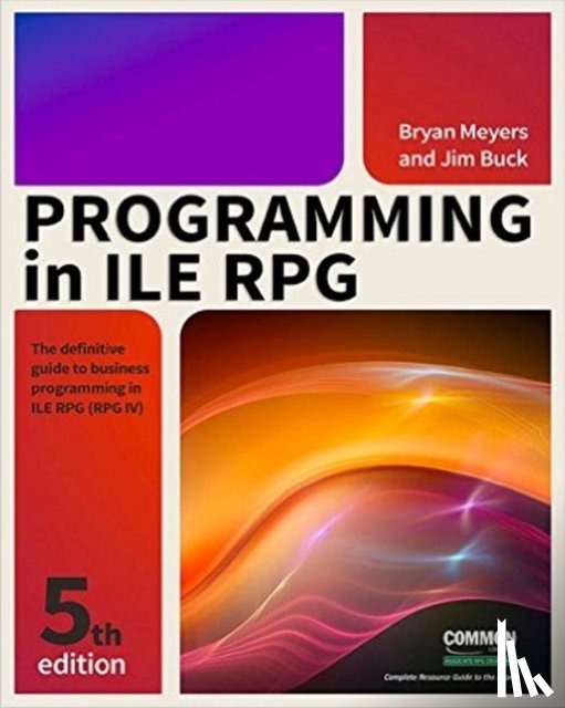 Jim Buck, Bryan Meyers - Programming in ILE RPG