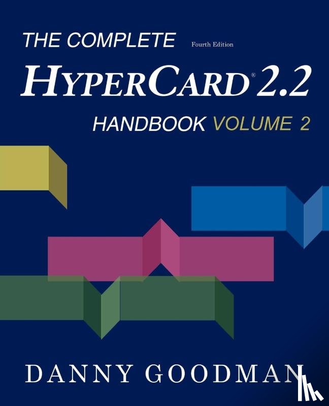 Goodman, Danny (San Francisco - The Complete HyperCard 2.2 Handbook
