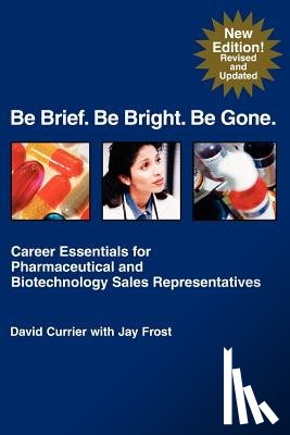 Frost, Jay - Be Brief. Be Bright. Be Gone.