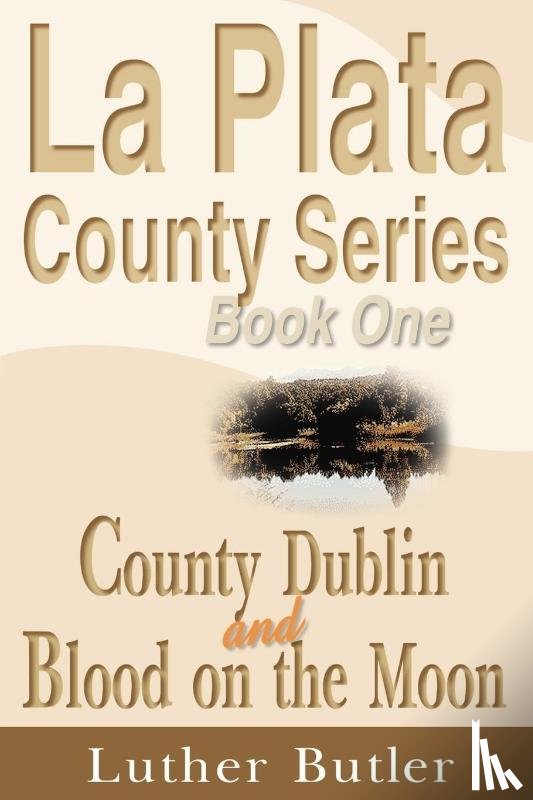 Butler, Luther - La Plata County Series