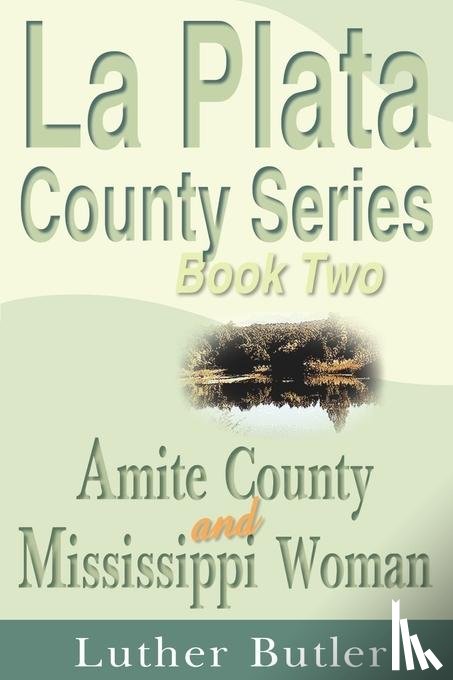 Butler, Luther - Amite County and Mississippi Woman