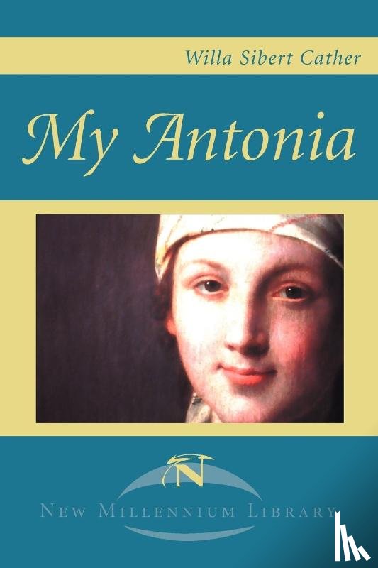 Cather, Willa - My Antonia