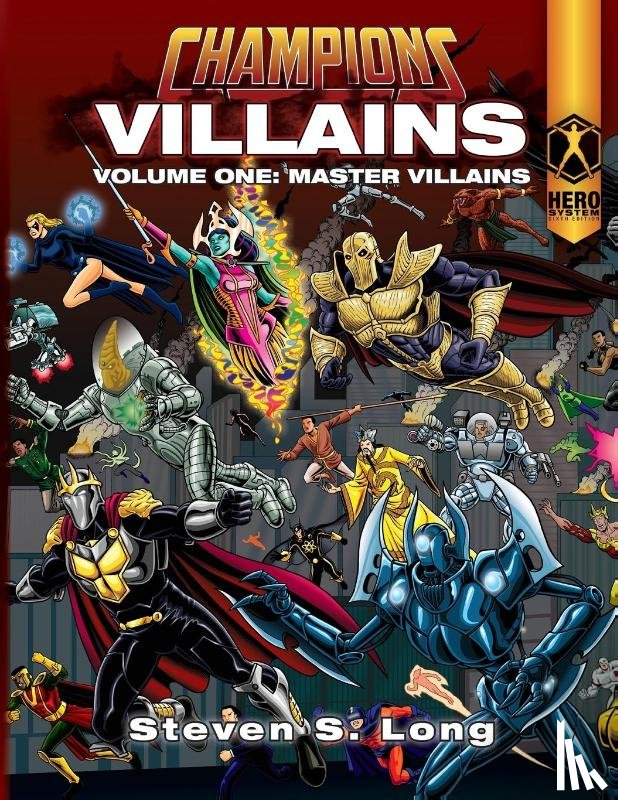 Long, Steven S - Champions Villains Volume One