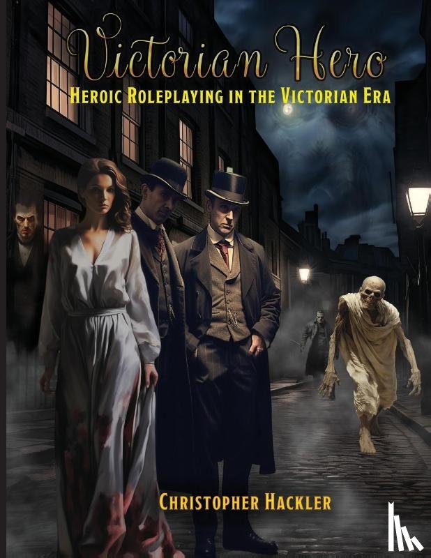 Hackler, Christopher - Victorian Hero