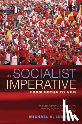 Lebowitz, Michael A. - The Socialist Imperative