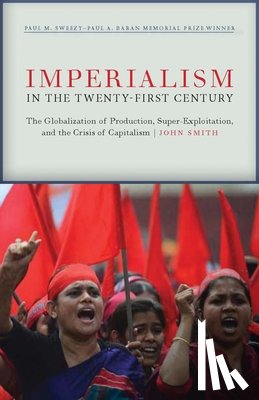 Smith, John - Imperialism in the Twenty-First Century