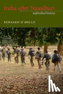 D'Mello, Bernard - India After Naxalbari